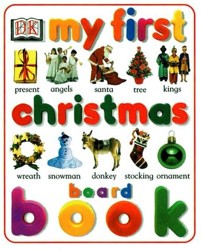 My First Christmas Board Book