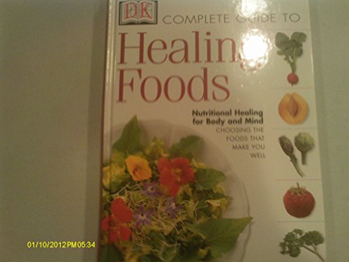 Complete Guide to Healing Food