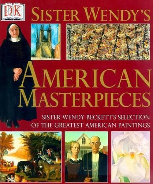 Sister Wendy's American Masterpieces