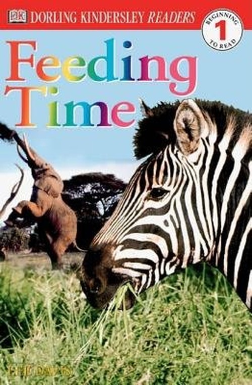DK Readers L1: Feeding Time