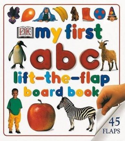 My First Lift-The-Flap ABC Board Book