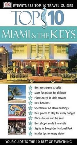 Top 10 Miami and the Keys