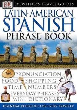 Latin-American Spanish Phrase Book