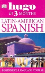 Hugo in 3 Months Latin American Spanish