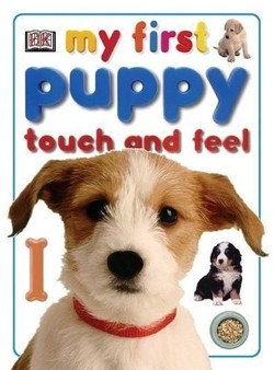 My First Puppy Touch and Feel