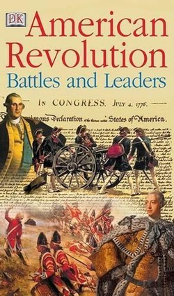 American Revolution Battles and Leaders