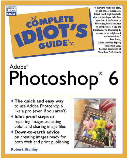 Complete Idiot's Guide to Adobe Photoshop 6