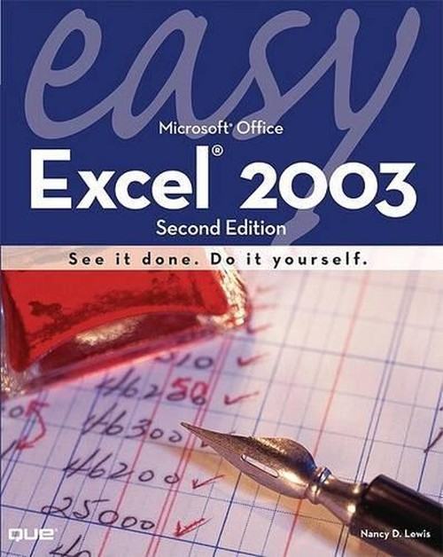 Easy Microsoft Excel 2003