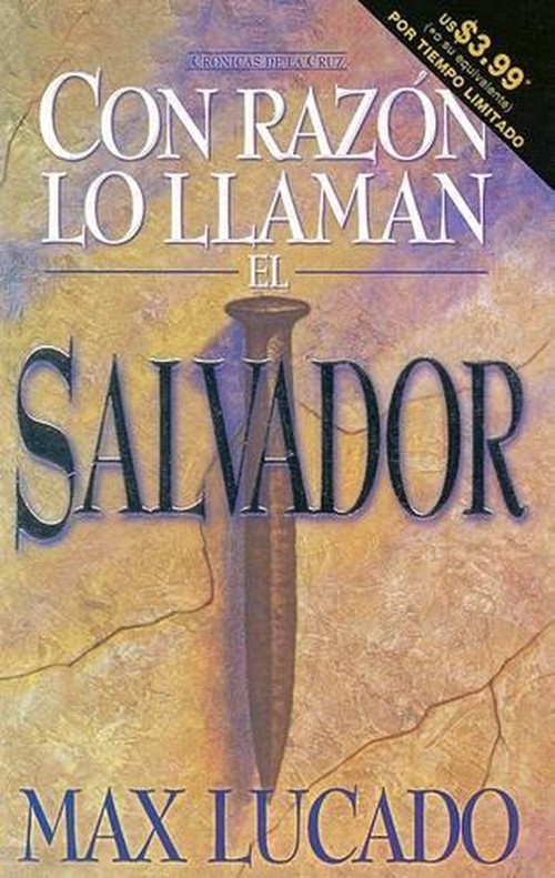 Con Razon Lo Llaman el Salvador