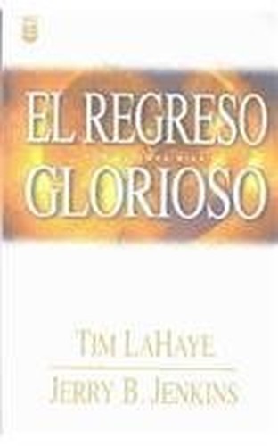 El Regresco Glorioso