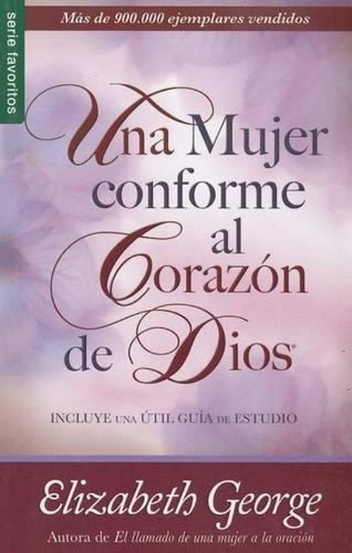 Una Mujer Conforme Al Corazon de Dios - Serie Favoritos