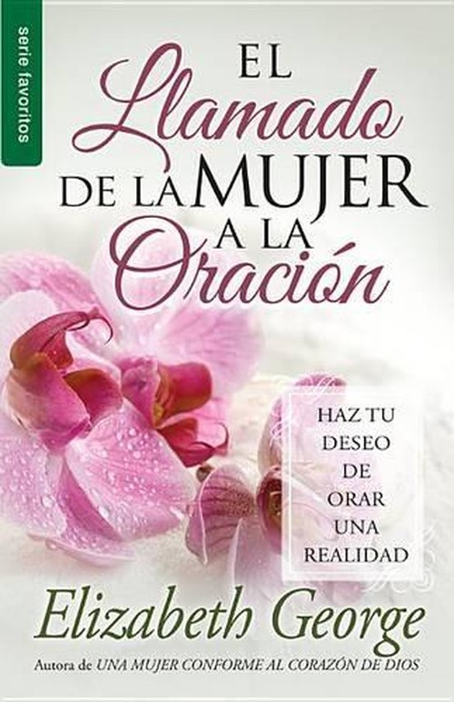 El Llamado de la Mujer a la Oracion
