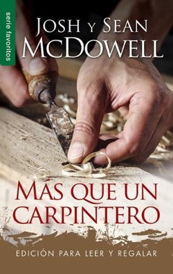 Mas Que Un Carpintero - Serie Favoritos - Edicion Para Leer Y Regalar