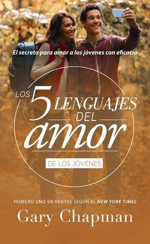 Los 5 Lenguajes del Amor Para Jovenes (Revisado)
