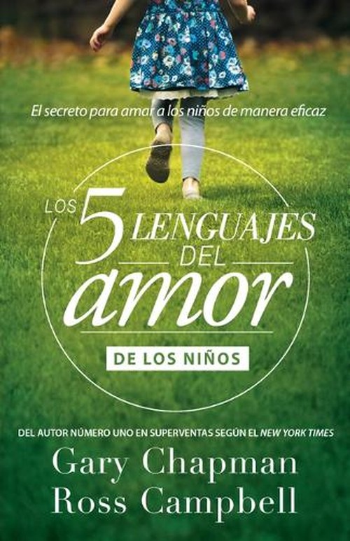 Los 5 Lenguajes del Amor de Los Ninos (Revisado)