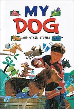 My Dog and Other Stories (Level 17)
