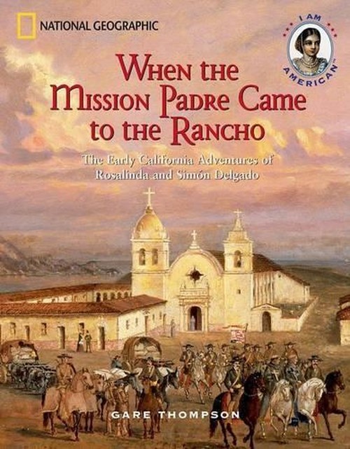 When the Mission Padre Came to the Rancho