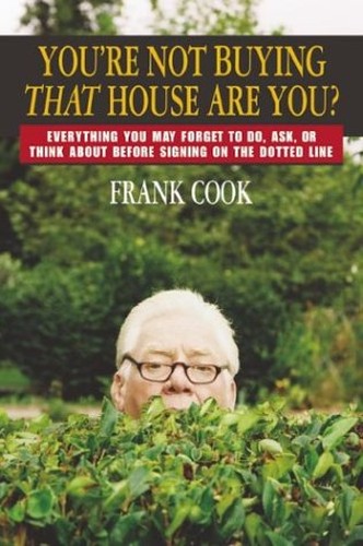 You're Not Buying That House are You?
