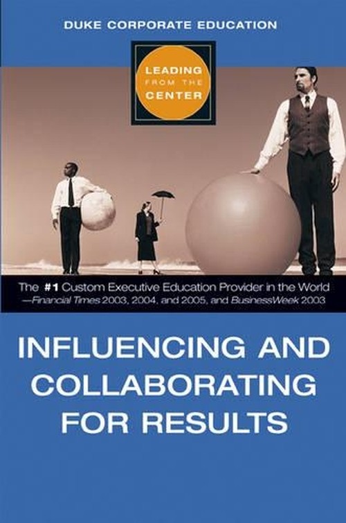 Influencing and Collaborating for Results