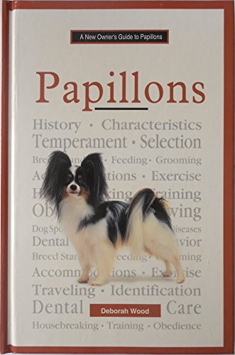 The New Owner's Guide to Papillons
