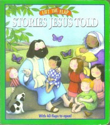 Lift the Flap Stories Jesus Told