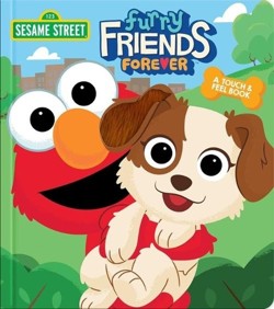 Sesame Street: Furry Friends Forever - Touch-And-Feel Book, Interactive Elmo Board Book for Toddlers (Officially Licensed)