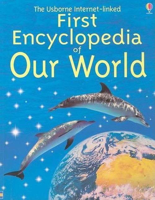 First Encyclopedia of Our World