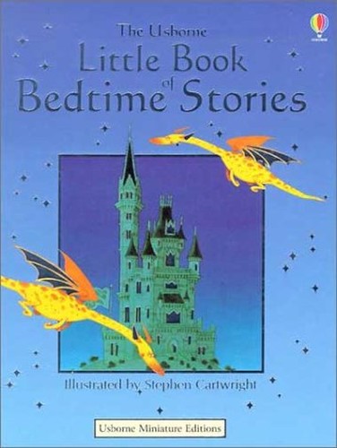 The Usborne Little Book of Bedtime Stories