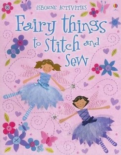 Fairy Things to Stitch and Sew
