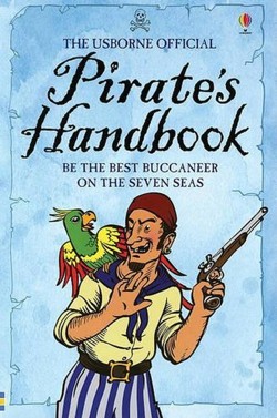 The Usborne Official Pirate's Handbook