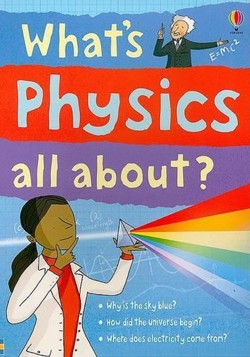 What's Physics All About?