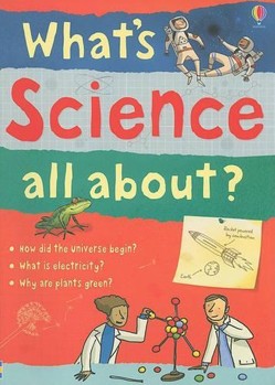 What's Science All About?