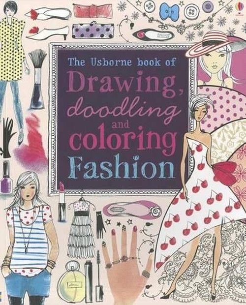 Drawing, Doodling and Coloring Fashion
