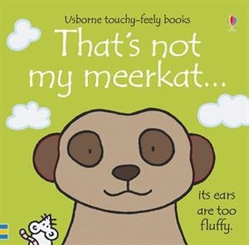 That's Not My Meerkat...(Usborne Touchy-Feely Books)