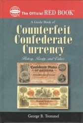 A Guide Book of Counterfeit Confederate Currency