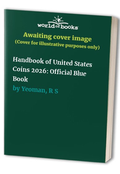 The Official Blue Book(r) a Handbook of United States Coins, 2026