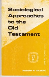 Sociological Approaches to the Old Testament