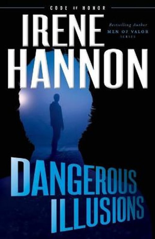 Dangerous Illusions