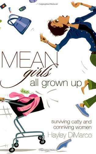 Mean Girls All Grown Up