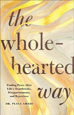 The Wholehearted Way