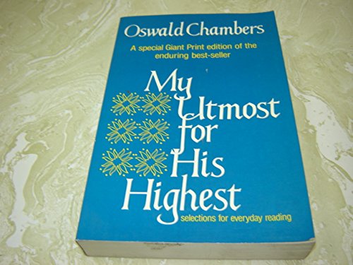 My Utmost for His Highest
