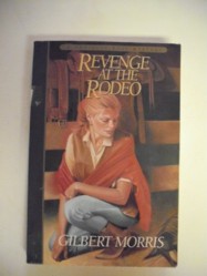 Revenge at the Rodeo