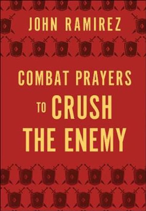Combat Prayers to Crush the Enemy