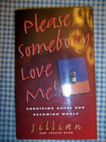 Please, Somebody Love ME!