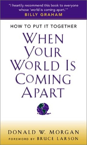 When Your World is Coming Apart