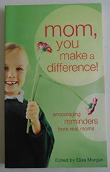 Mom, You Make a Difference!