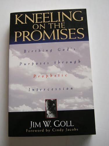 Kneeling on the Promises