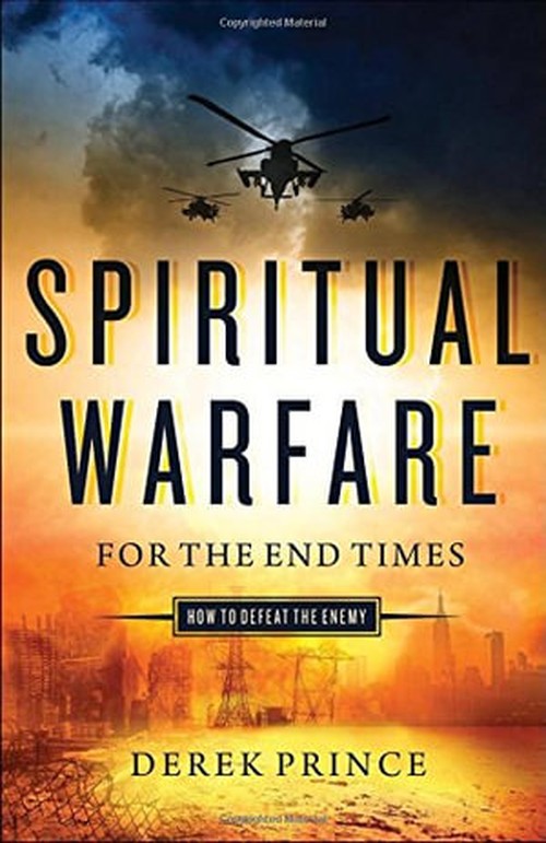 Spiritual Warfare for the End Times