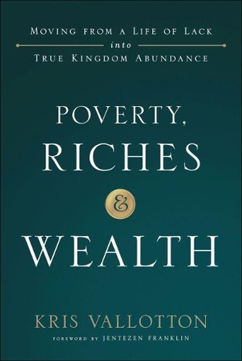 Poverty, Riches and Wealth