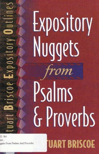 Expository Nuggets from Psalms and Proverbs